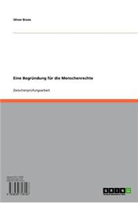 Eine Begrundung Fur Die Menschenrechte
