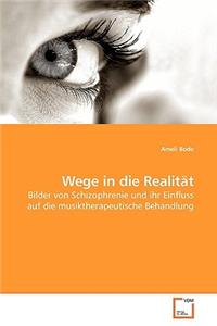 Wege in die Realität