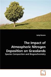 Impact of Atmospheric Nitrogen Deposition on Grasslands