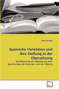 Spanische Varietäten und Ihre Stellung in der Übersetzung