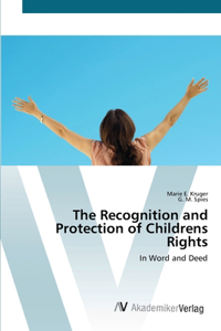 The Recognition and Protection of Childrens Rights