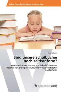 Sind unsere Schulbücher noch zeitkonform?