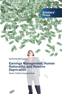 Earnings Management, Human Rationality, and Relative Deprivation