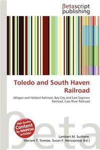 Toledo and South Haven Railroad