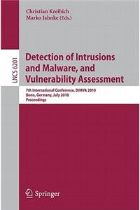 Detection of Intrusions and Malware, and Vulnerability Assessment