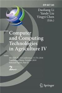 Computer and Computing Technologies in Agriculture IV