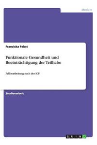 Funktionale Gesundheit und Beeinträchtigung der Teilhabe