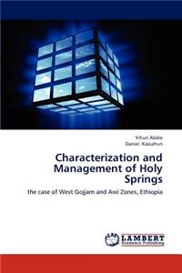 Characterization and Management of Holy Springs