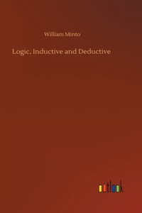 Logic, Inductive and Deductive