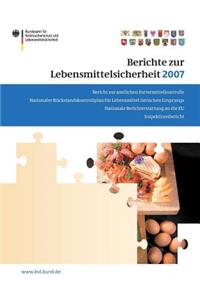 Berichte Zur Lebensmittelsicherheit 2007