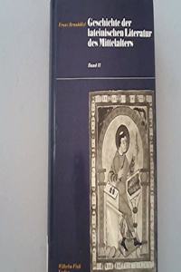 Geschichte Der Lateinischen Literatur Des Mittelalters