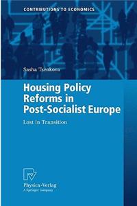 Housing Policy Reforms in Postsocialist Europe