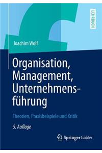 Organisation, Management, Unternehmensführung