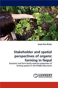 Stakeholder and Spatial Perspectives of Organic Farming in Nepal