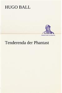 Tenderenda Der Phantast