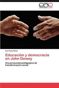 Educación y democracia en John Dewey