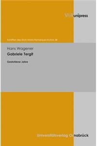 Gabriele Tergit: Gestohlene Jahre