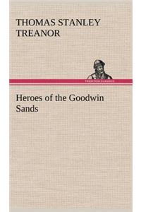 Heroes of the Goodwin Sands
