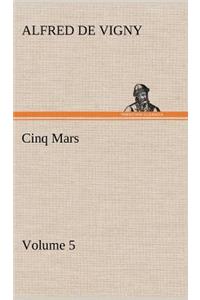 Cinq Mars - Volume 5