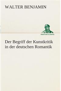 Begriff der Kunstkritik in der deutschen Romantik