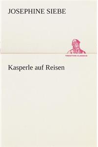 Kasperle auf Reisen