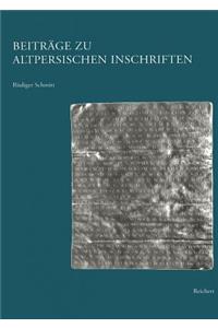 Beitrage Zu Altpersischen Inschriften