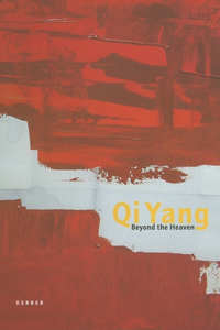 Qi Yang: Beyond the Heaven