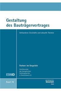 Gestaltung Des Bautragervertrages