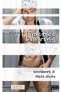 Practice Drawing - Workbook 5
