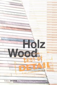 Best of Detail: Holz/Wood