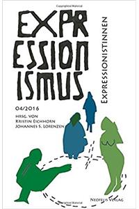 Expressionistinnen: Expressionismus 4/2016