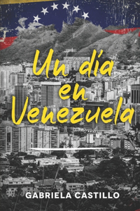 Un día en Venezuela