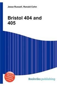 Bristol 404 and 405