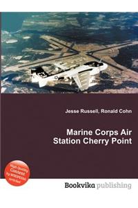 Marine Corps Air Station Cherry Point