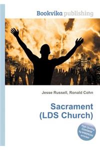 Sacrament (Lds Church)