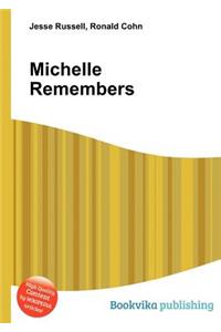 Michelle Remembers