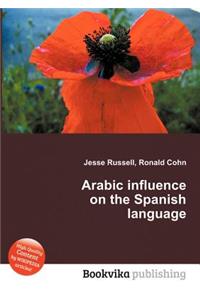 Arabic Influence on the Spanish Language