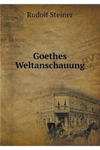 Goethes Weltanschauung