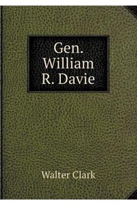 Gen. William R. Davie