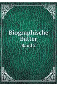 Biographische Bätter Band 2