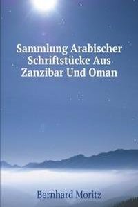 Sammlung Arabischer Schriftstucke Aus Zanzibar Und Oman