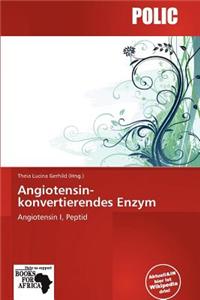 Angiotensin-Konvertierendes Enzym