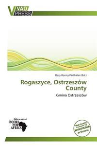 Rogaszyce, Ostrzesz W County