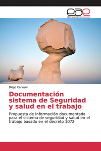 Documentación sistema de Seguridad y salud en el trabajo