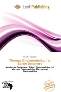 Thomas Cholmondeley, 1st Baron Delamere