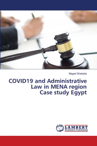 COVID19 and Administrative Law in MENA region Case study Egypt