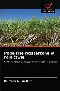 Podejscie rozszerzone w rolnictwie