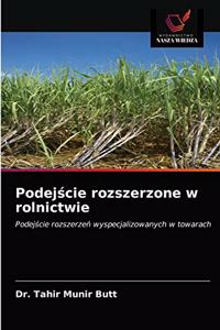 Podejście rozszerzone w rolnictwie