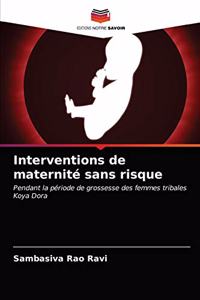 Interventions de maternité sans risque