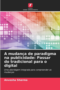 A mudança de paradigma na publicidade